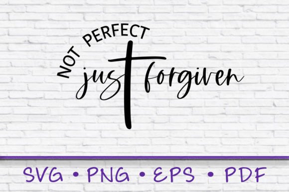 Download Not Perfect Just Forgiven - Premium Resources