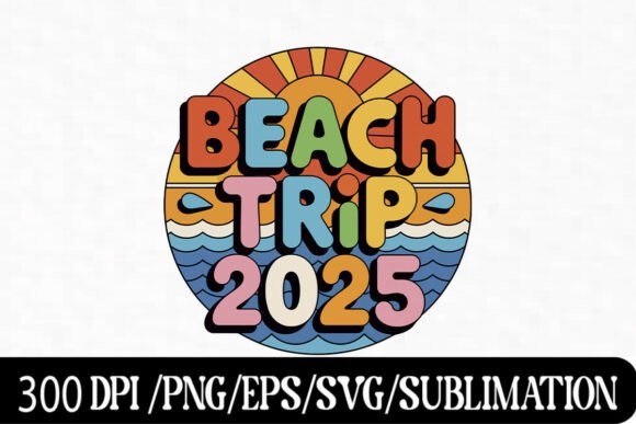 Download "2025 Beach Trip Retro Typography Design - Retro typography design Collection